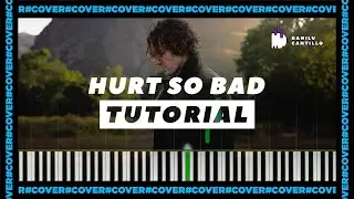 Hurt So Bad | Dean Lewis | Piano Tutorial | Cover + Sheet Music