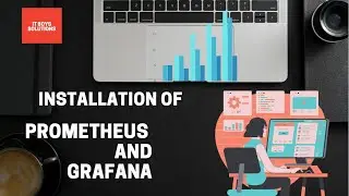 Installation of Prometheus and Grafana || Step by step