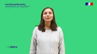 Les biocarburants, comment &ccedil;a marche ? 3 minutes Top chrono pour la transition !