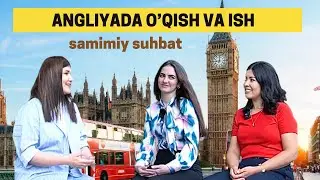 Angliyadagi O'zbek Ayollari: 