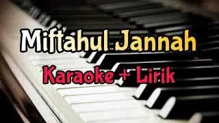 karaoke Miftahul Jannah || Ai Khodijah ( Karaoke + Lirik ) Kualitas Jernih