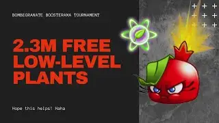 PvZ2 Arena Week 166 Season 27, Bombegranate Boosterama Tournament, 2.3M, Low-Level Free Plants