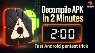 Decompile Any APK FAST (2-Minute Android Pentest Hack)