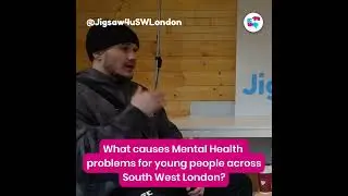 What causes Mental Health problems across SW London