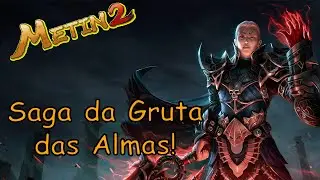 Metin2 PT #11 Saga da Gruta das Almas!