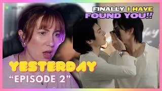 Yesterday (รอยรัก วันวาน) | Episode 2 | MireiaTV Reaction Video