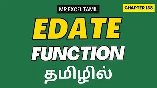 Excel Uncovered Chapter 138: EDATE function in Excel in Tamil
