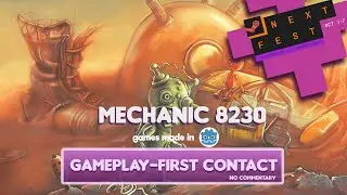Mechanic 8230 - IndieDev plays IndieGames (No Commentary)