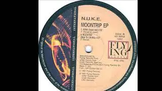 N.U.K.E. - Moontrip (Back To Life Mix) (B2)
