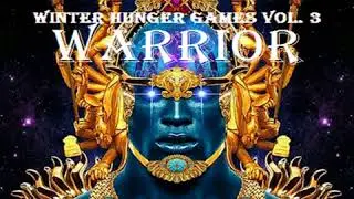 Winter Hunger Games, Vol. 3 (Warrior) (feat. LIL Nah) #Alisheik #JohnnyMillionRecords