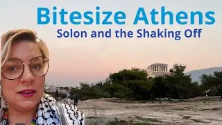 Bitesize Athens: Solon’s reforms and the beginning of Athenian Democracy