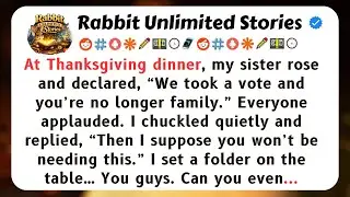 At Thanksgiving dinner, my sister rose and declared, “We took...[Full Stories]