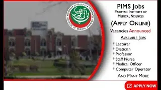 PIMS Jobs - Pakistan Institute of Medical Sciences PIMS jobs 2021