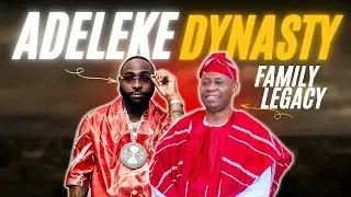 Inside the Adeleke Dynasty | Davido&rsquo;s Father & Powerful Family Legacy