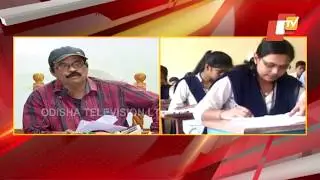 Odisha Plus II Exams- CHSE Briefs Media On Arrangement