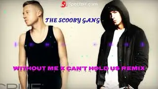 Without Me X Can't Hold Us Remix