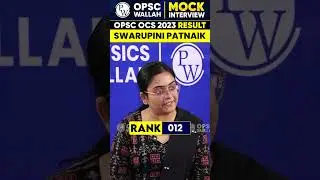 OCS Topper 2023: Swarupini Patnaik | RANK- 12 #Shorts #OCSTopper2023 #MockInterview