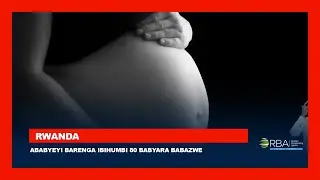 Rwanda: Ababyeyi barenga ibihumbi 80 mu barenga ibihumbi 300 babyara babazwe