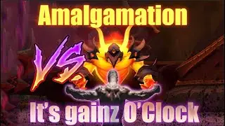 ITS GAINZ O CLOCK Amalgamation Chamber Mythic  Prot pala Pov