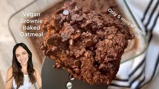 Delicious & Easy Vegan Brownie Baked Oatmeal | FULL Recipe |