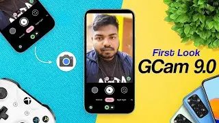 Google Camera 9.0 First Look | Any Android 11+ | Download GCam 9.0
