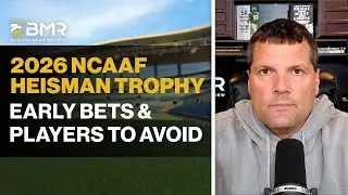 2026 NCAAF Heisman Trophy | Best Early Bets & Players to Avoid by Donnie RightSide