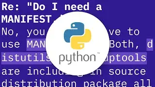 Do python projects need a MANIFEST.in, and what should be in it?