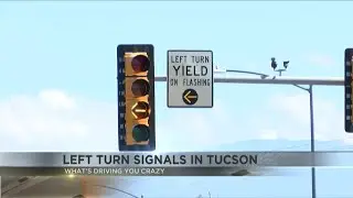 What's Driving You Crazy? Left turn signals in Tucson