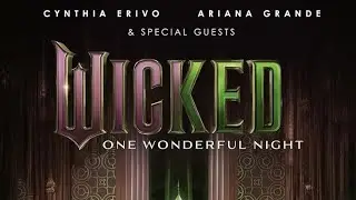 Cynthia Erivo the wizard and I live one wonderful night wicked performance 