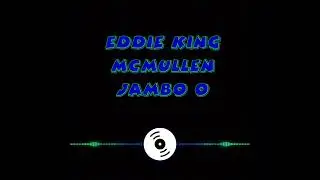 Eddie King - McMullen - Jambo O - Merry Crimbo Bitches ( For Lee McIntyre 2025)