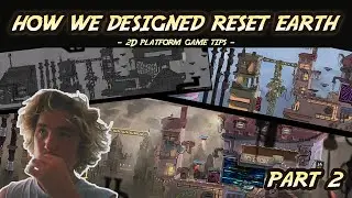 How we Designed RESET EARTH (PART 2)
