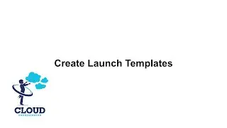 [Manual] (4/5) Launching EC2 Instance | Create Launch Templates | Cloud Orchestrator