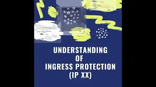 Understanding of IP Test (Ingress Protection)