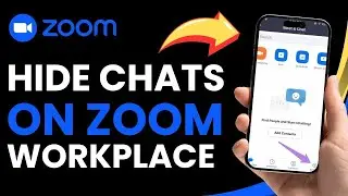 How to Hide Chats on Zoom Workplace !