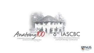 6th International Anatomical Sciences and Cell Biology Conference (IASCBC) 2022