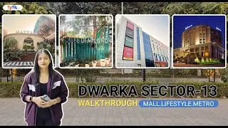 Dwarka Sector 13 Complete Walkthrough #dwarkasector13 #dwarka #realestate #delhilocalitytour