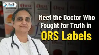 Breaking the Sugar Myth: Dr. Sivaranjani Santosh's Battle Against Fake ORS Drinks