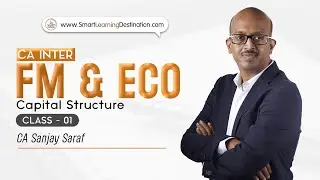 CA Inter FM & Eco Capital Structure Class 1