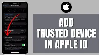 Как добавить доверенное устройство в Apple ID iPhone