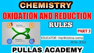 part 3||oxidation-reduction Rules||PULLAS ACADEMY||ECET 2021