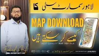 Lahore Smart City Maps Download | Daily Update | Fahad Asif | JR Property