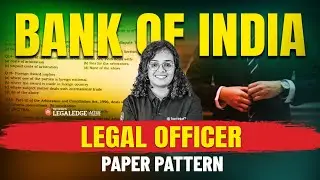Bank of India Legal Officer Exam 2025 | Paper Pattern & Key Details Explained