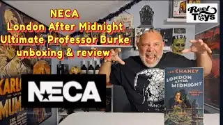 Ultimate Professor Burke NECA London After Midnight unboxing & review