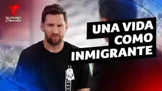 Lionel Messi y su vida como inmigrante: &ldquo;Nos hemos adaptado y hemos crecido&rdquo; | Telemundo Deportes