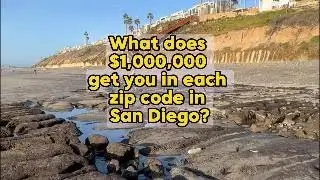 What does $1,000,000 get you in each zip code in San Diego Part 1
