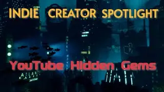 Indie Creator Spotlight: Hidden YouTube Gems