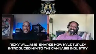 Ricky Williams On How Kyle Turley Introduced Him To The Cannabis Industry
