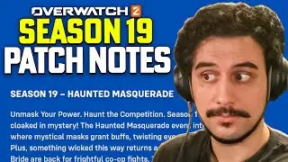 ВСЁ в примечаниях к патчу 19-го сезона для Overwatch 2