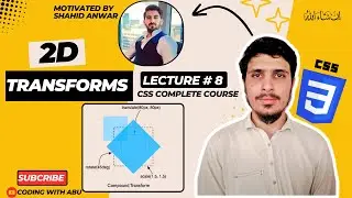 2D Transforms in CSS | Lecture # 8 | CSS Complete Course.