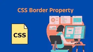 CSS TUTORIAL: BORDER Property IN CSS || 2024